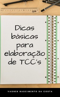 Cover Dicas básicas para elaboração de TCC''s