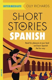 Cover Short Stories in Spanish  for Intermediate Learners