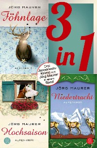 Cover Föhnlage / Hochsaison / Niedertracht - Drei Jennerwein-Romane in einem Band