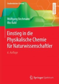 Cover Einstieg in die Physikalische Chemie für Naturwissenschaftler