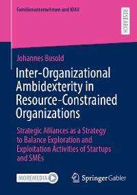 Cover Inter-Organizational Ambidexterity in Resource-Constrained Organizations