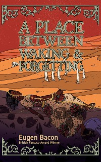 Cover A Place Between Waking and Forgetting