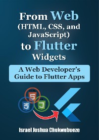 Cover From Web (HTML, CSS, and JavaScript) to Flutter Widgets