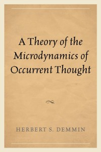 Cover Theory of the Microdynamics of Occurrent Thought