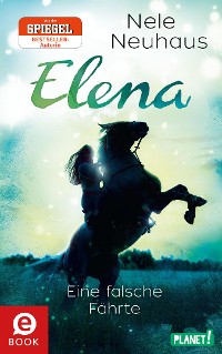 Cover Elena – Ein Leben für Pferde 6: Eine falsche Fährte