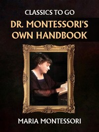 Cover Dr. Montessori's Own Handbook
