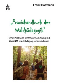 Cover Praxishandbuch der Waldpädagogik