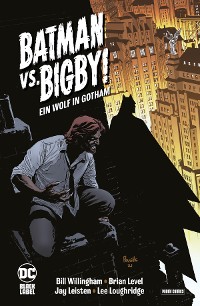 Cover Batman vs. Bigby! - Ein Wolf in Gotham