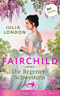 Cover Fairchild - Die Regency-Schwestern