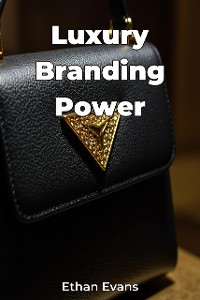 Cover Luxury Branding Power