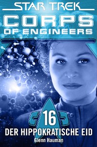 Cover Star Trek - Corps of Engineers 16: Der hippokratische Eid