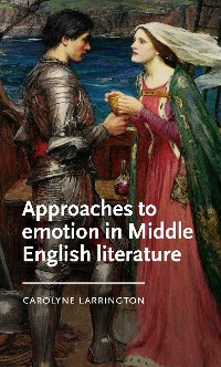 Cover Approaches to emotion in Middle English literature