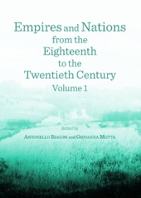 Cover Empires and Nations from the Eighteenth to the Twentieth Century