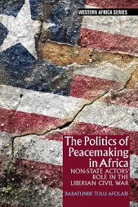 Cover The Politics of Peacemaking in Africa
