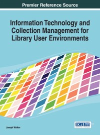 Cover Information Technology and Collection Management for Library User Environments