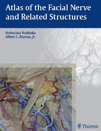 Cover Atlas of the Facial Nerve and Related Structures