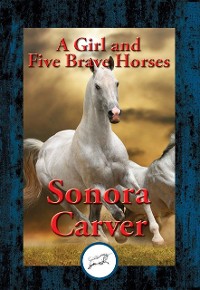 Cover Girl and Five Brave Horses