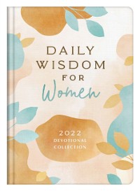Cover Daily Wisdom for Women 2022 Devotional Collection
