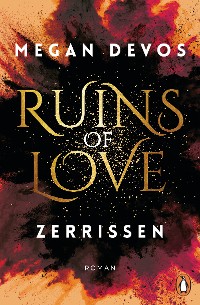 Cover Ruins of Love. Zerrissen (Grace & Hayden 3)