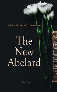 Cover The New Abelard (Vol. 1-3)