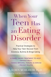 Cover When Your Teen Has an Eating Disorder