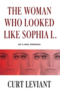 Cover The Woman Who Looked Like Sophia L.