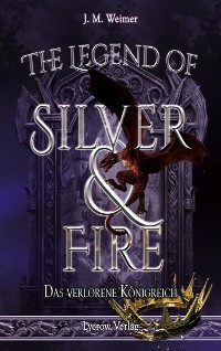 Cover The Legend of Silver & Fire