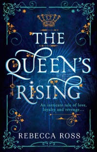 Cover Queen's Rising (The Queen's Rising, Book 1)