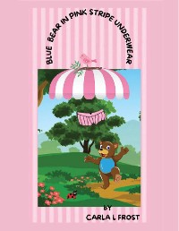 Cover Blue Bear in Pink Stripe Underwear