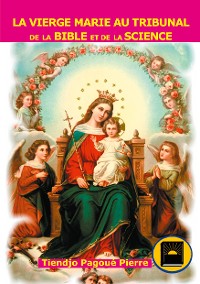 Cover La vierge Marie au  tribunal de la Bible