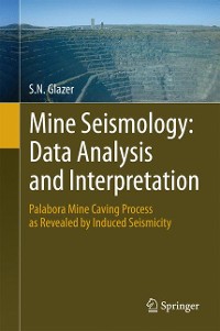Cover Mine Seismology: Data Analysis and Interpretation
