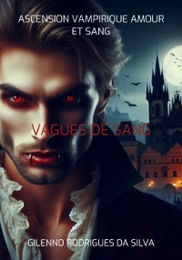 Cover Ascension Vampirique Amour Et Sang