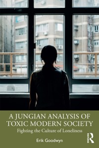 Cover Jungian Analysis of Toxic Modern Society