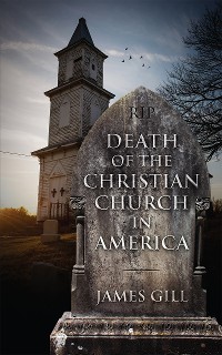 Cover Death of the Christian Church in America