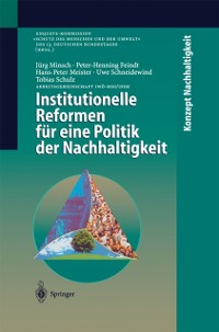 Cover Institutionelle Reformen für eine Politik der Nachhaltigkeit