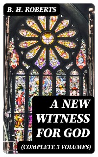 Cover A New Witness for God (Complete 3 Volumes)