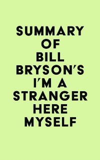 Cover Summary of Bill Bryson's I'm a Stranger Here Myself