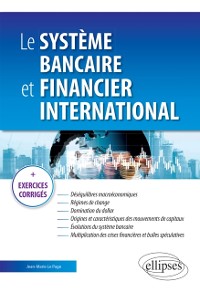 Cover Le système bancaire et financier international