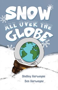 Cover Snow All Over the Globe