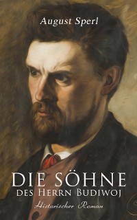 Cover Die Söhne des Herrn Budiwoj: Historischer Roman