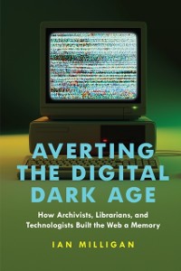 Cover Averting the Digital Dark Age