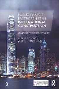 Cover Public Private Partnerships in International Construction