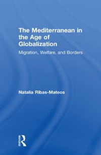 Cover Mediterranean in the Age of Globalization
