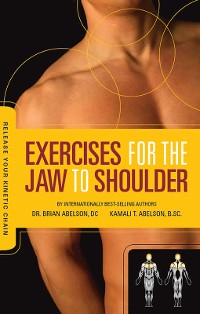 Cover Exercises for the Jaw to Shoulder - Release Your Kinetic Chain
