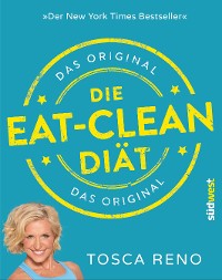 Cover Die Eat-Clean Diät. Das Original