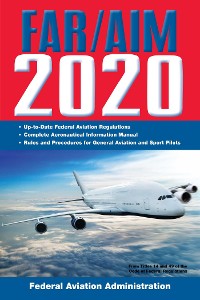 Cover FAR/AIM 2020: Up-to-Date FAA Regulations / Aeronautical Information Manual