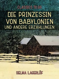 Cover Die Prinzessin von Babylonien und andere Erzählungen