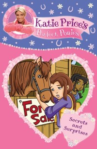 Cover Katie Price's Perfect Ponies: Secrets and Surprises