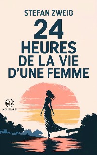 Cover Stefan Zweig - 24 heures de la vie d'une femme