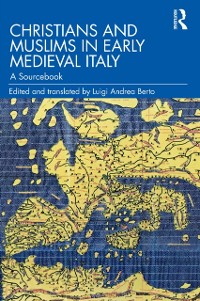 Cover Christians and Muslims in Early Medieval Italy